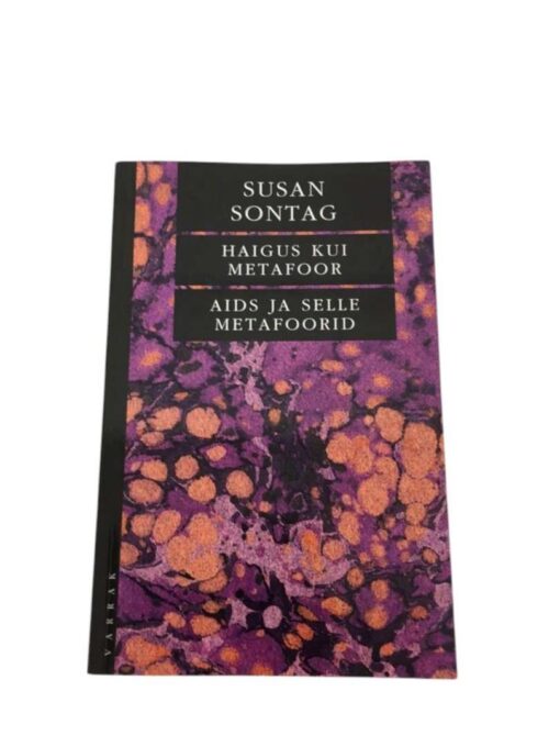 "Haigus kui metafoor" Susan Sontag