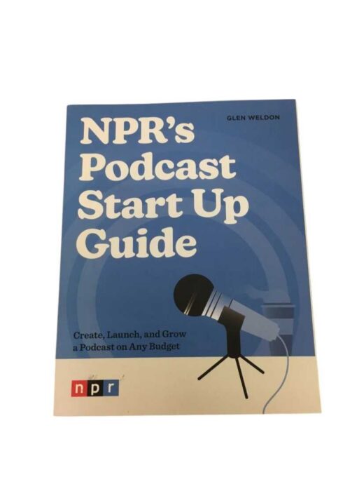 "NPR's Podcast Start Up Guide" Glen Weldon