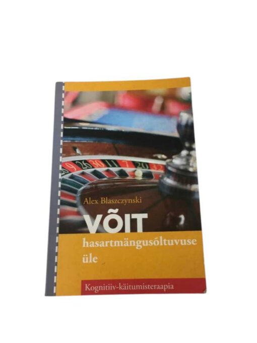 "Võit hasartmängusõltuvuse üle" Alex Blaszczynski