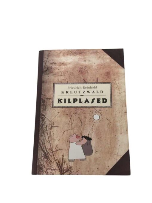 "Kilplased" F. R Kreutzwald