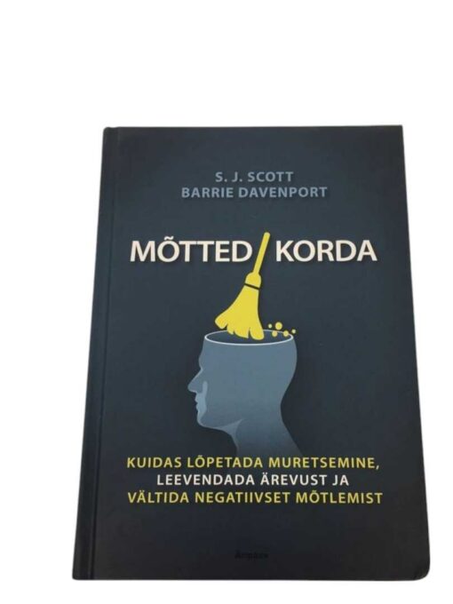 "Mõtted korda" S. J. Scott, Barrie Davenport