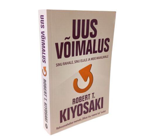 "Uus võimalus sinu rahale, sinu elule ja meie maailmale" Robert T. Kiyosaki - Image 2
