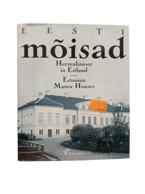"Eesti mõisad" A. Hein