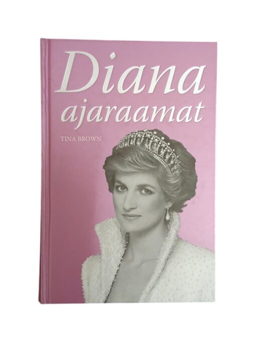 „Diana ajaraamat” Tina Brown