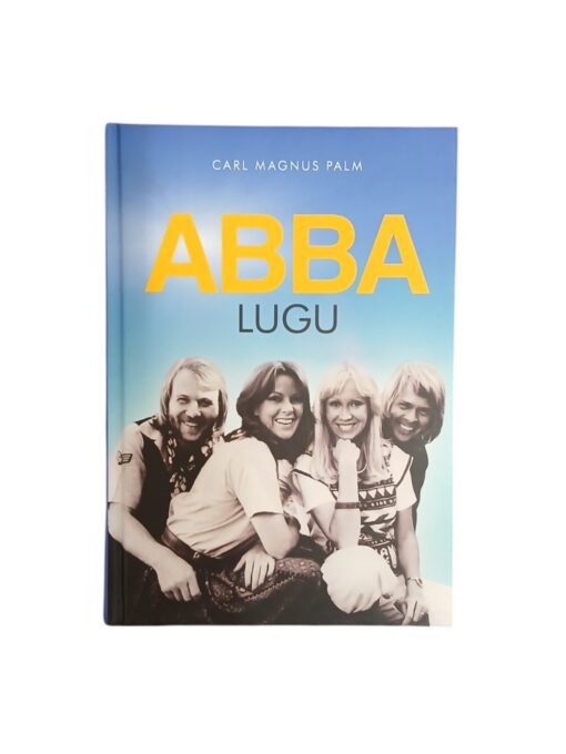 „ABBA lugu” Carl Magnus Palm