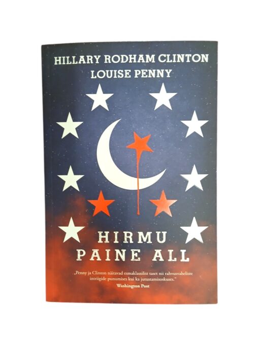 „Hirmu paine all” H. Clinton, L. Penny