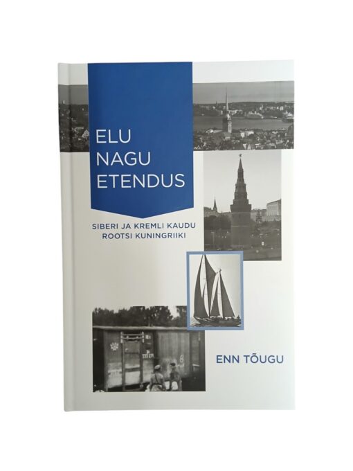 „Elu nagu etendus” Enn Tõugu