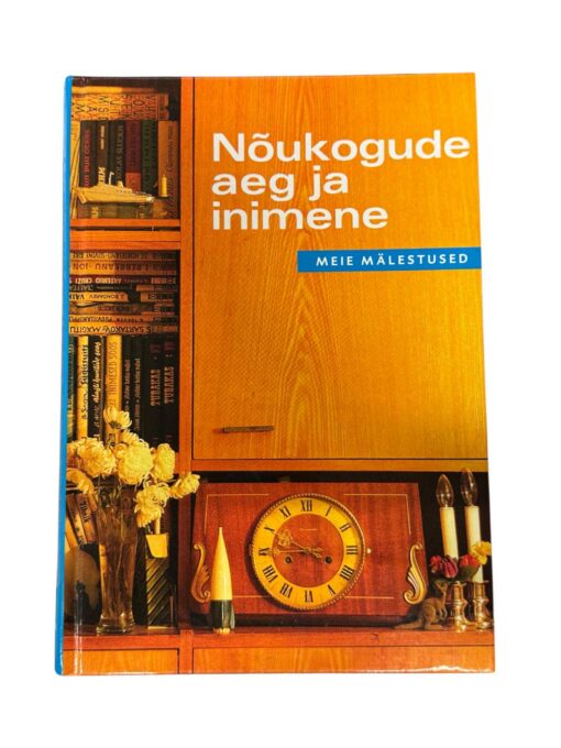 "Nõukogude aeg ja inimene" koostanud Enno Tammer
