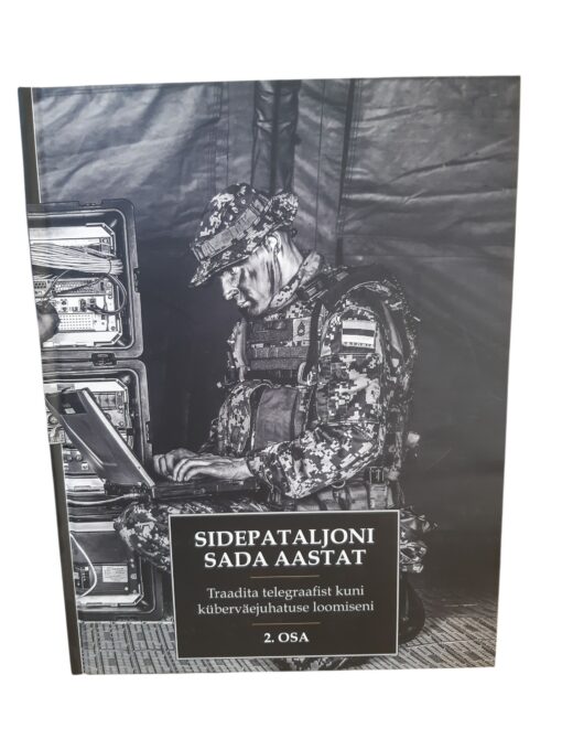 "Sidepataljoni sada aastat 2.osa"