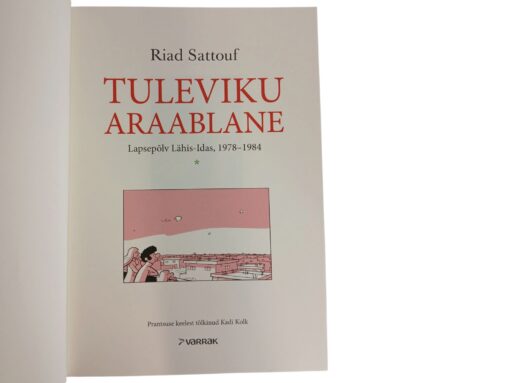 "Tuleviku araablane. Lapsepõlv Lähis-Idas, 1978-1984." Riad Sattouf - Image 3