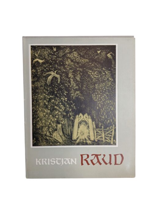 "Kristjan Raud. 1865-1943" R. Kangro-Pool