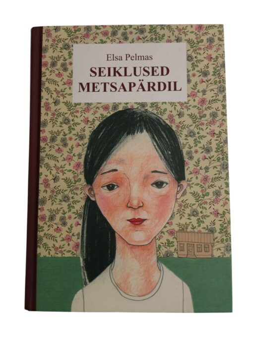 "Seiklused Metsapärdil" Elsa Pelmas