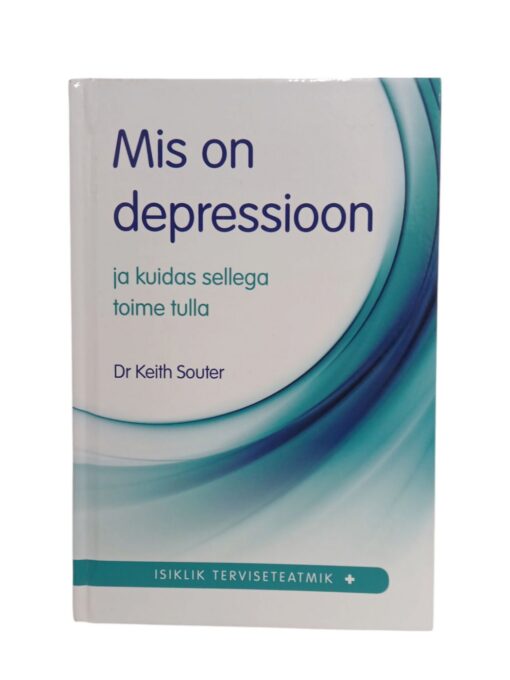 "Mis on depressioon ja kuidas sellega toime tulla" Dr Keith Souter
