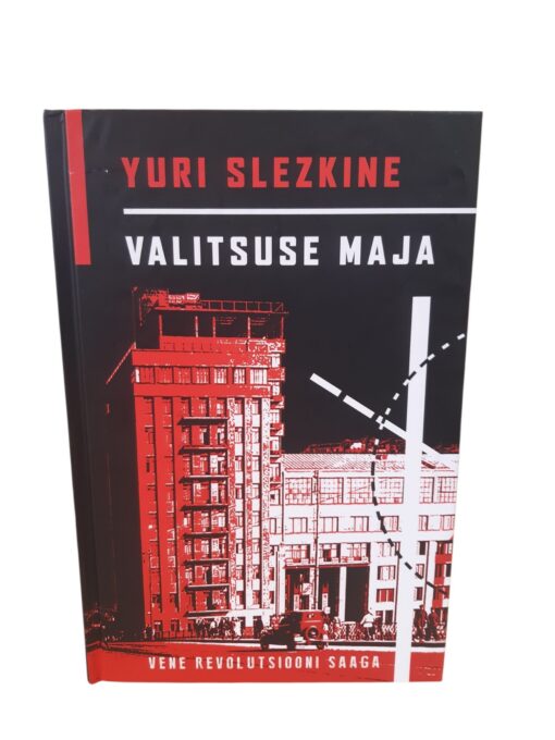 "Valitsuse maja" Yuri Slezkine