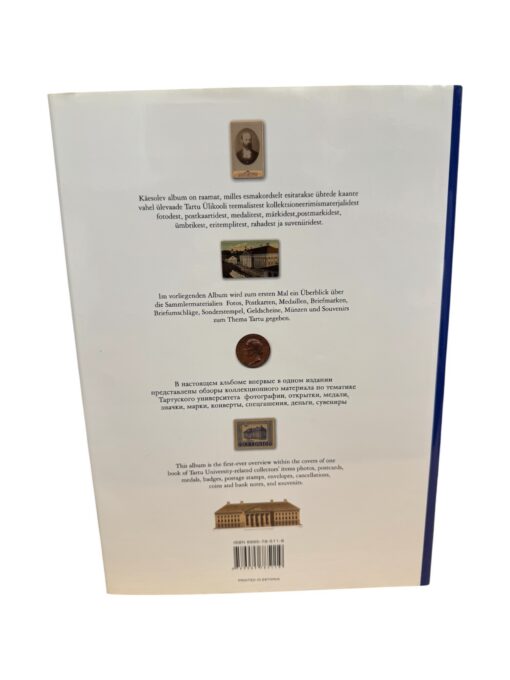 "Tartu Ülikool 1632-1802-2002. Universitas Tartuensis" Indrek Ilomets - Image 2