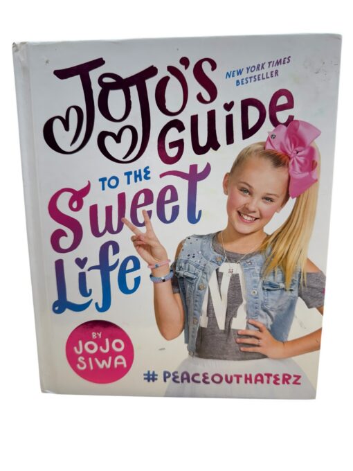 "Jojo's guide to the sweet life" Jojo Siwa