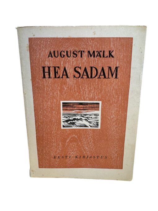 "Hea sadam" August Mälk