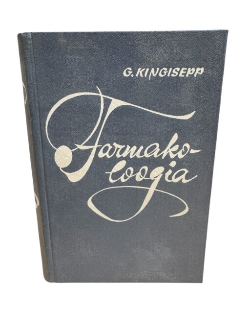 "Farmakoloogia" G. Kingisepp