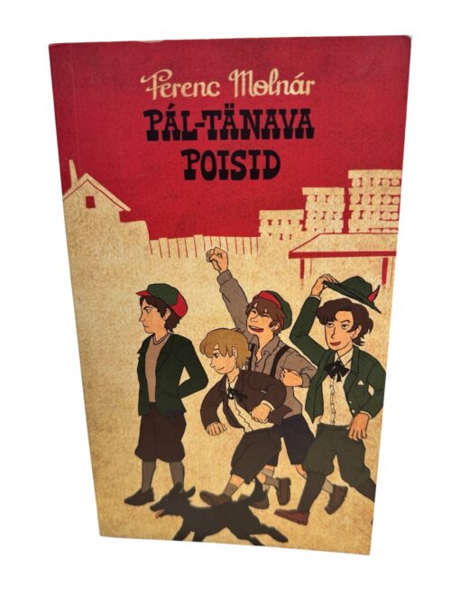 "Pal-tänava poisid" Ferenc Molnar