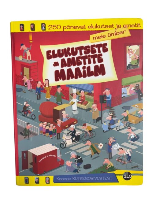 "Elukutsete ja ametite maailm"
