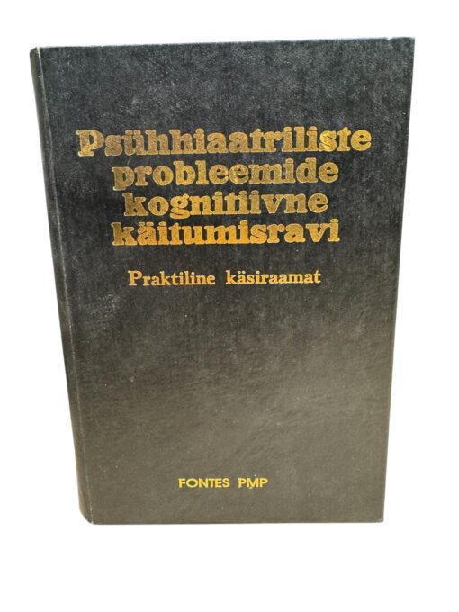 "Psühhiaatriliste probleemide kognitiivne käitumisravi" Keith Hawton