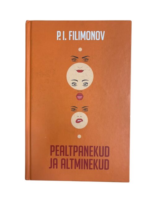"Pealtpanekud ja altminekud" P. I. Filimonov