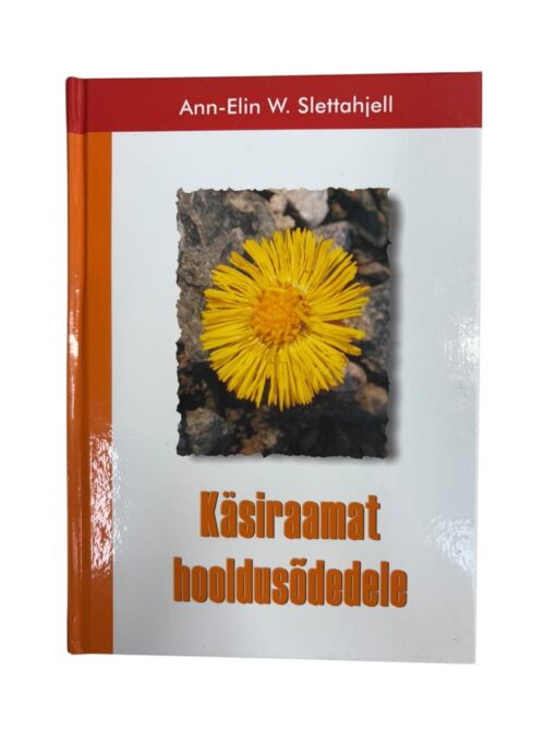 "Käsiraamat hooldusõele" Ann-Elin W. Slettahjell