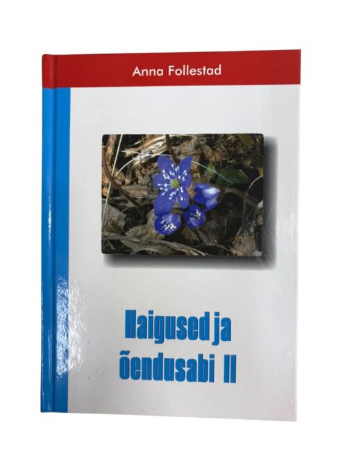 "Haigused ja õendusabi 2" Anna Follestad