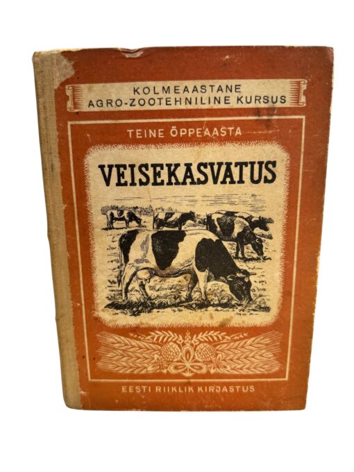 "Veisekasvatus : kolmeaastane agro-zootehniline kursus, 2. õppeaasta" J. Novikov, E. Laanela