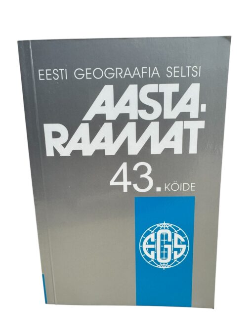 Eesti geograafia seltsi aastaraamat 43. köide