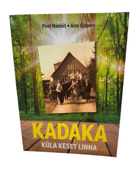 "Kadaka küla keset linna" Piret Mäeniit, Aino Ojaperv