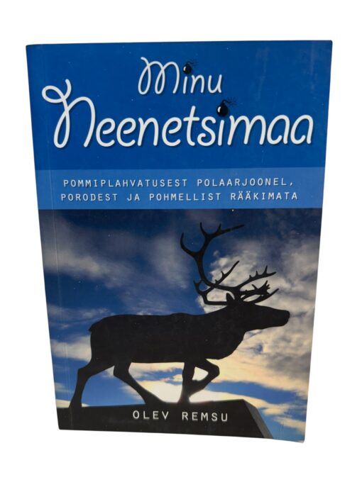 "Minu neenetsimaa" Olev Remsu