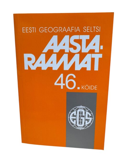 Eesti geograafia seltsi aastaraamat 46. köide