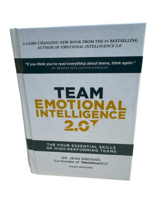 "Team emotional intelligence 2.0" Evan Watkins