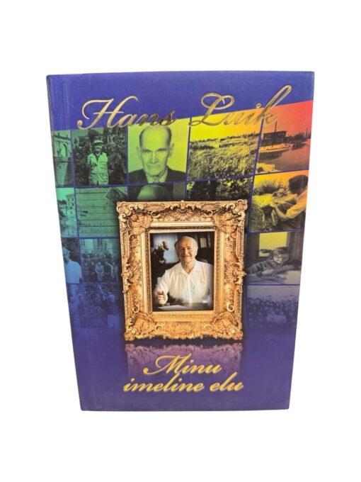 "Minu imeline elu 3" Hans Luik