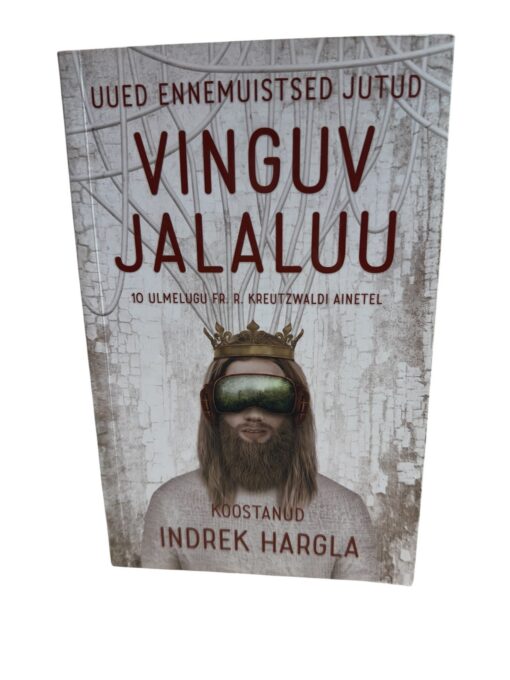 "Vinguv jalaluu" Indrek Hargla