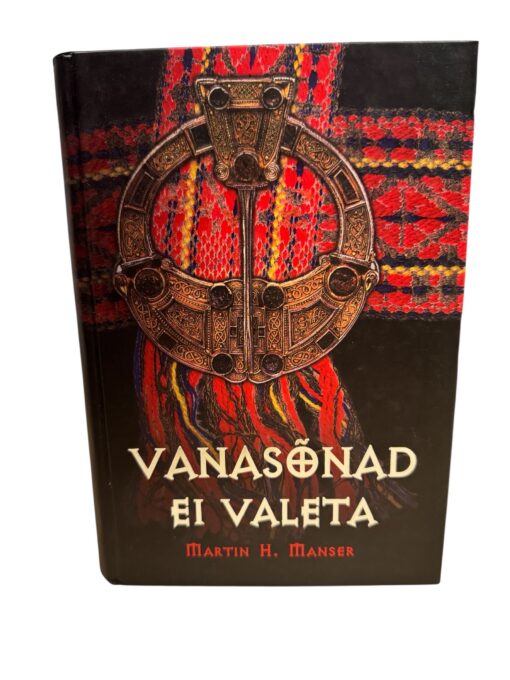 "Vanasõnad ei valeta" Martin H. Manser
