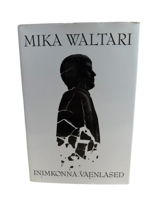 "Inimkonna vaenlased" Mika Waltari