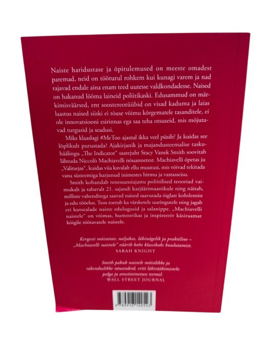 "Machiavelli naistele. Kuidas teada oma väärtust ja tööturul läbi lüüa" Stacey Vanek Smith - Image 2