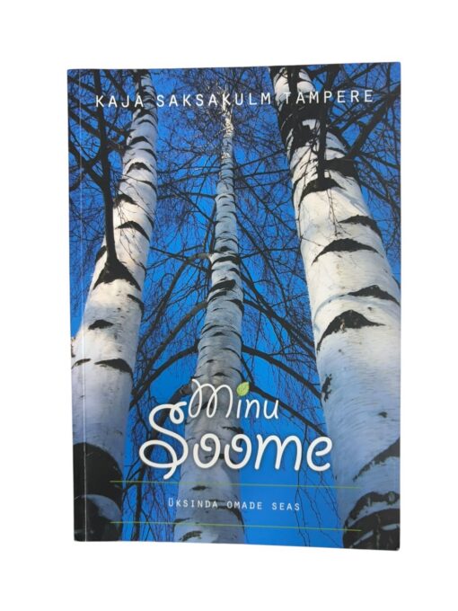"Minu Soome" Kaja Saksakulm Tampere