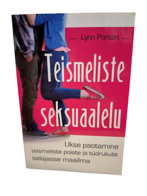 "Teismeliste seksuaalelu" Lynn Ponton
