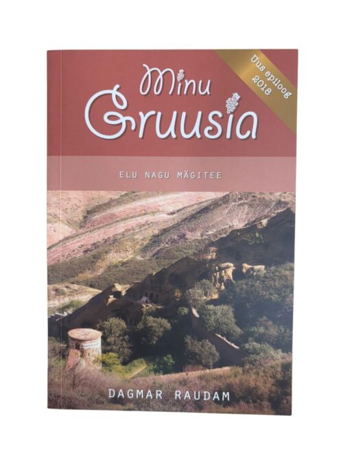 "Minu Gruusia" Dagmar Raudam