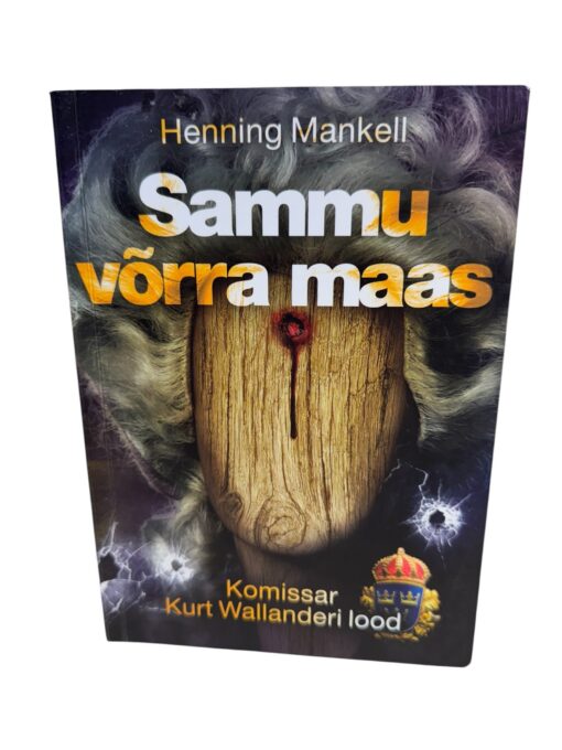 "Sammu võrra maas" Henning Mankell