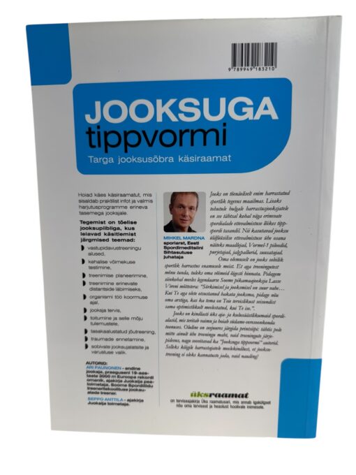 "Jooksuga tippvormi. Targa jooksusõbra käsiraamat" Ari Paunonen, Seppo Anttila - Image 2