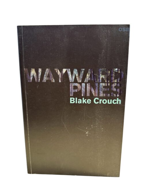 "Wayward pines 1. osa" Blake Crouch