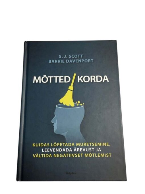 "Mõtted korda" S. J. Scott, Barrie Davenport