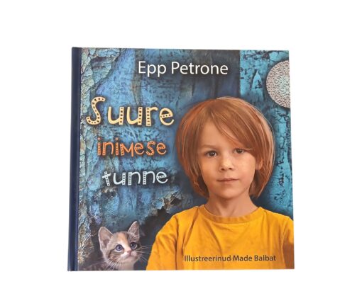 "Suure inimese tunne" Epp Petrone