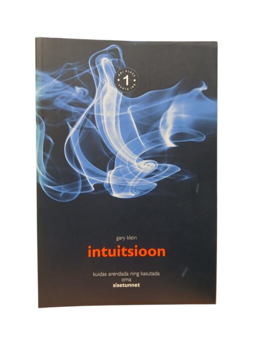 "Intuitsioon" Gary Klein
