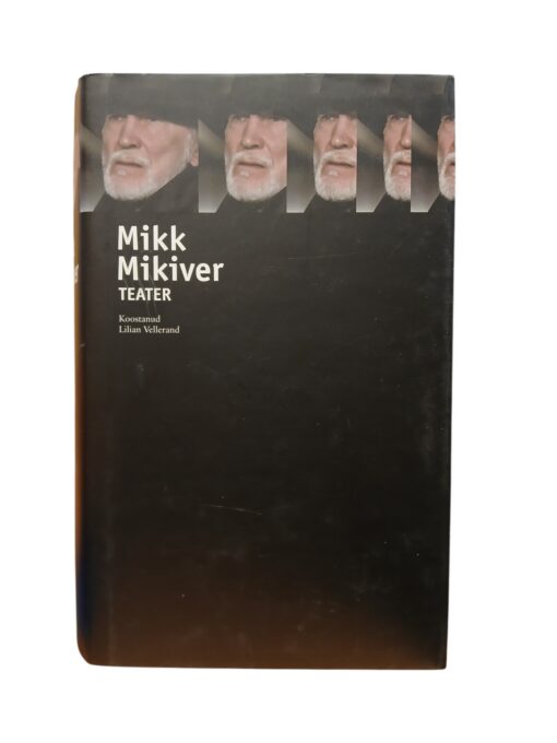 "Mikk Mikiver. Teater"