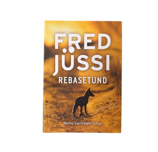 "Rebasetund" Fred Jüssi